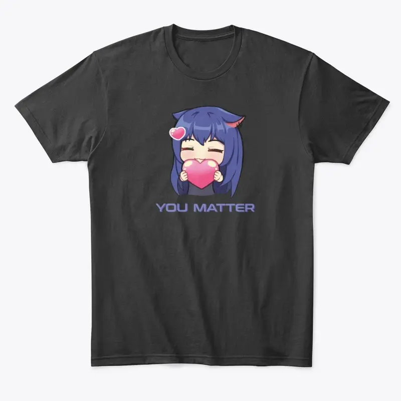 Velocitish You Matter Comfort Shirt